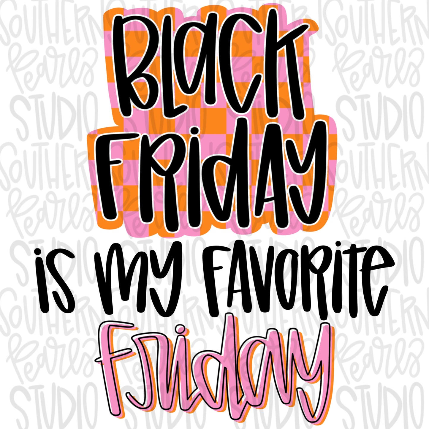 Colorful Black friday is my favorite friday | Black Friday | Sublimation Design | Digital Download | Women’s, Kids Shirt PNG