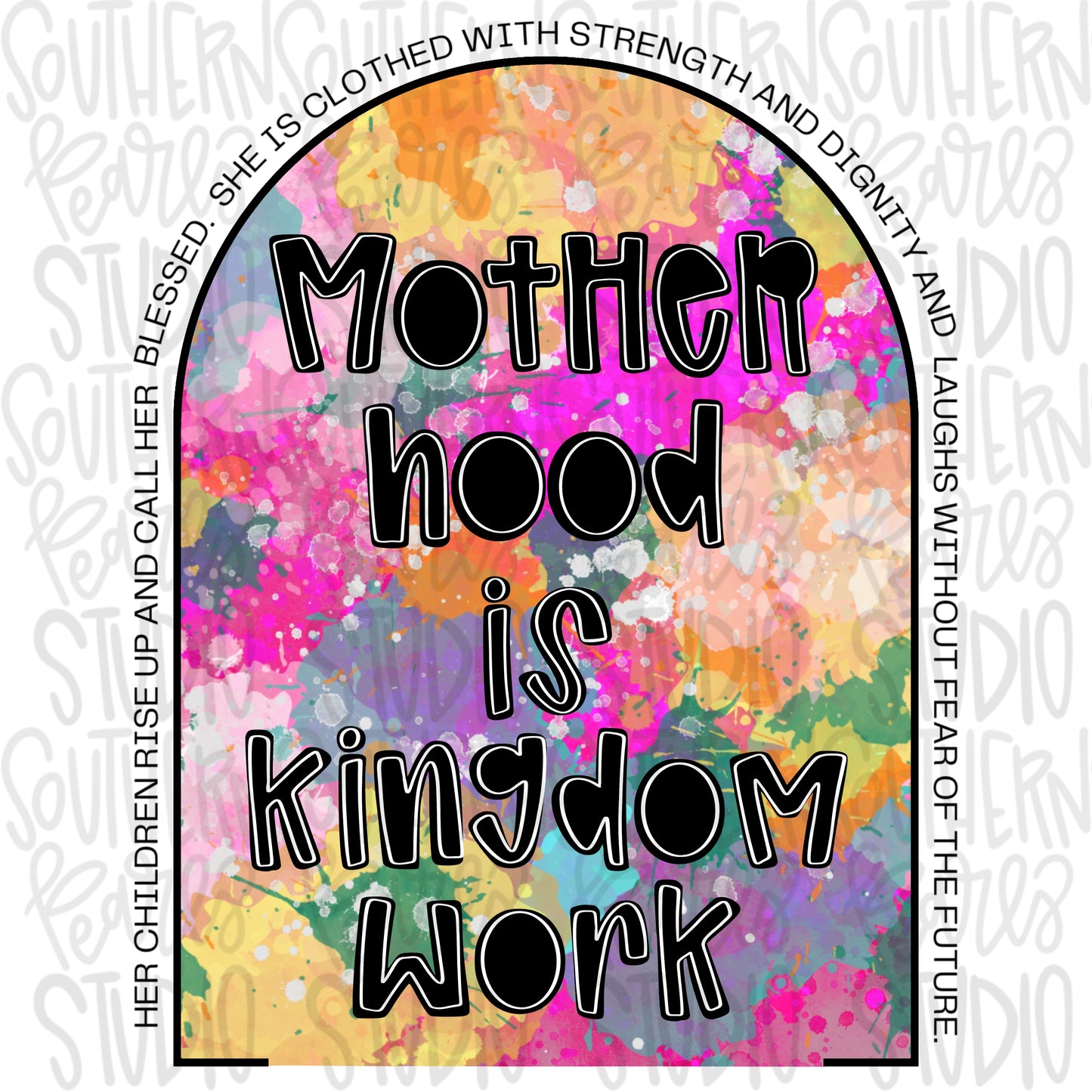Motherhood is kingdom work | Bible verses | Sublimation Design | Digital Download | Women’s, Kids Shirt PNG