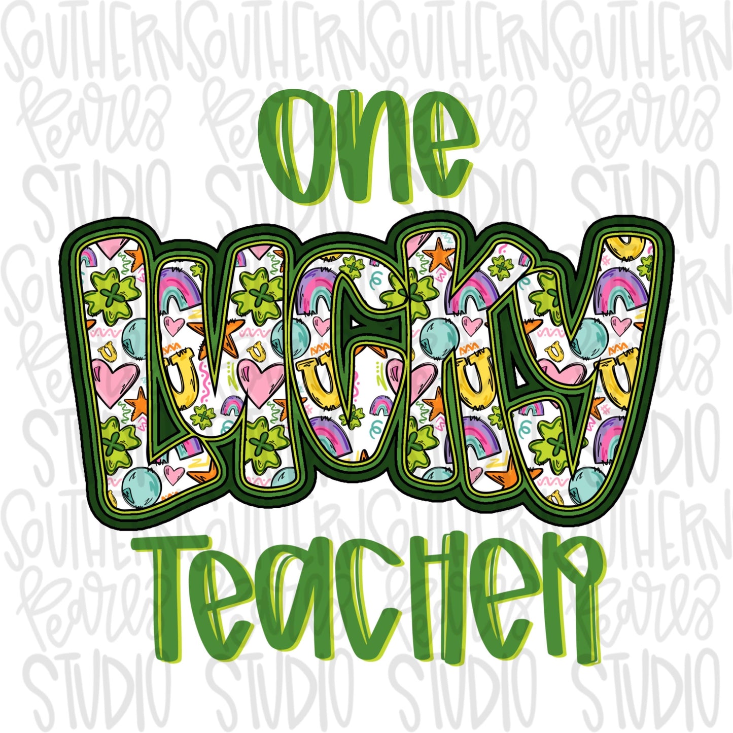 One Lucky Teacher | St Patrick Day | Sublimation Design | Digital Download | Women’s, Kids Shirt PNG