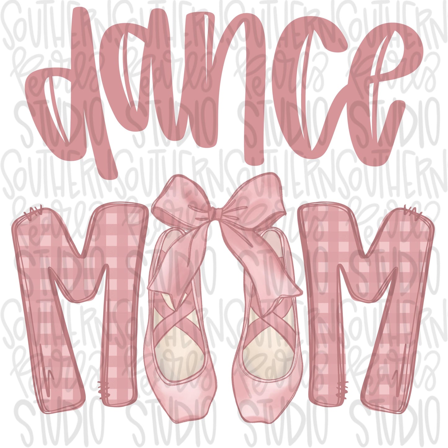 Dance Mom | ballet shoes | Sublimation Design | Digital Download | Women’s Shirt | PNG design