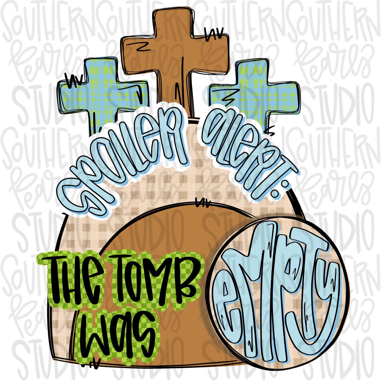 Spoiler alert the tomb was empty | blues and greens | empty tomb | Easter | Sublimation Design | Digital Download | Women’s, Kids Shirt PNG