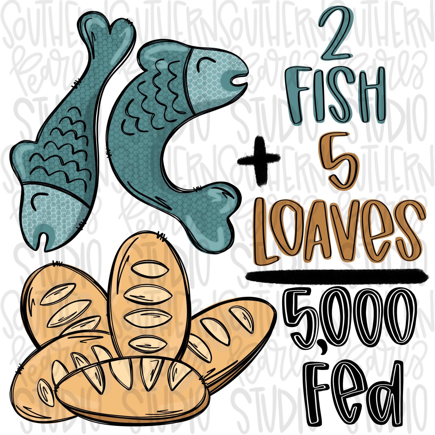2 fish plus 5 loaves equals 5000 fed | Loaves and Fishes | Jesus’ Miracle | Sublimation Design | Digital Download | Women’s, Kids Shirt PNG