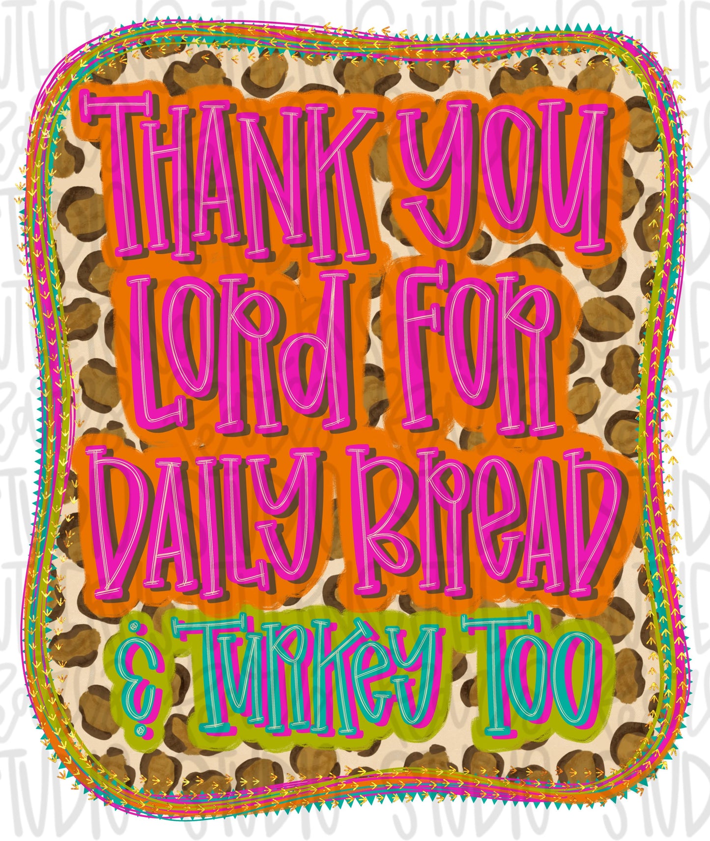 Thank you Lord for daily bread and turkey too | Sublimation Design | Digital Download | Women’s, Kids PNG