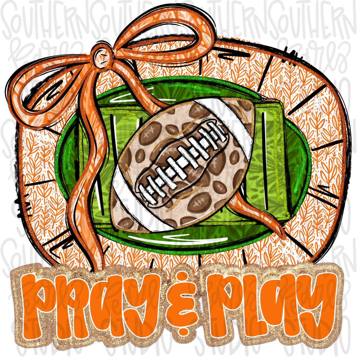 Pray and Play Football Stadium | orange and white | leopard and glitter | Lets Go | Go Team | PNG | Sublimation | Design Download