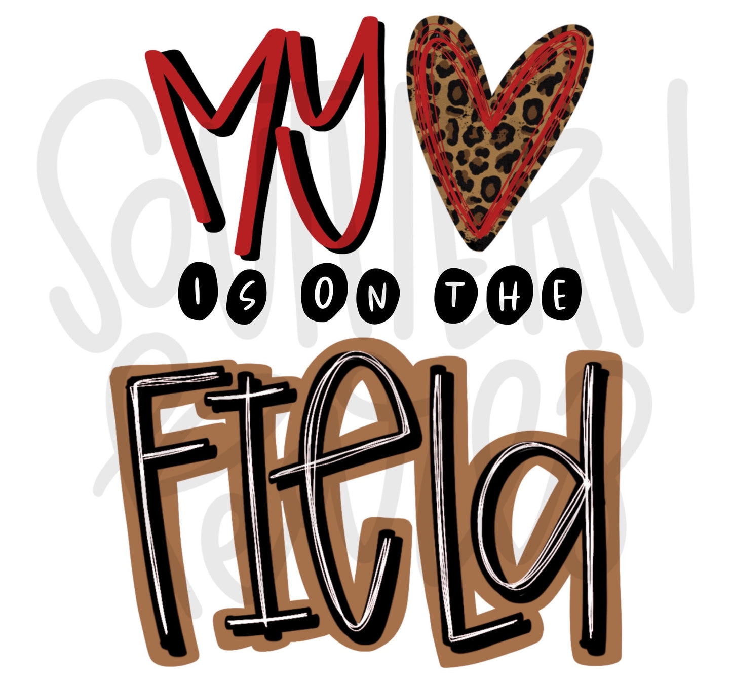 My heart is on the field | Swing Batter Batter | Baseball Mom | Sublimation Design | Digital Download | Women’s, Kids Shirt PNG