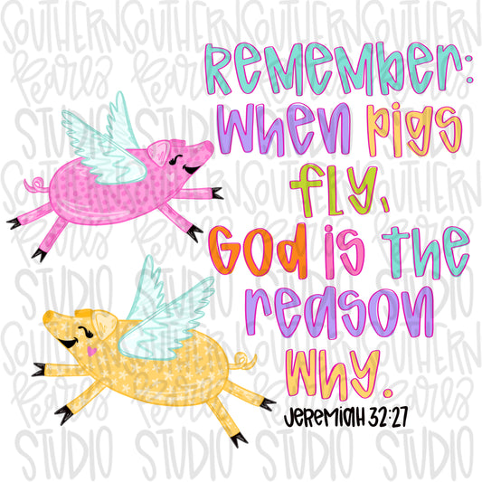 When pigs fly, God is the reason why | stars | Sublimation Design | Digital Download | Women’s, Kids Shirt PNG (Copy)