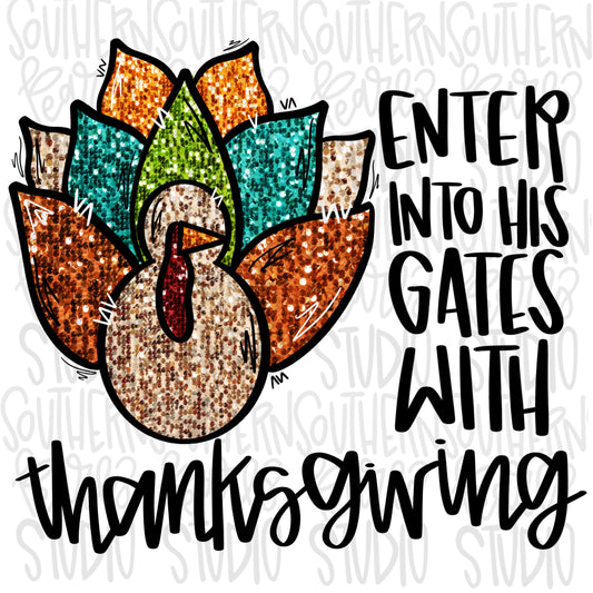 Sequin Turkey Enter into his gates with Thanksgiving | Sublimation Design | Digital Download | Women’s, Kids Shirt PNG