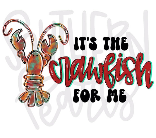 It’s the crawfish for me | Sublimation Design | Digital Download | Women’s, Kids Shirt PNG