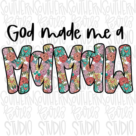 God made me a Mamaw | Sublimation Design | Digital Download | Women’s, Kids Shirt PNG