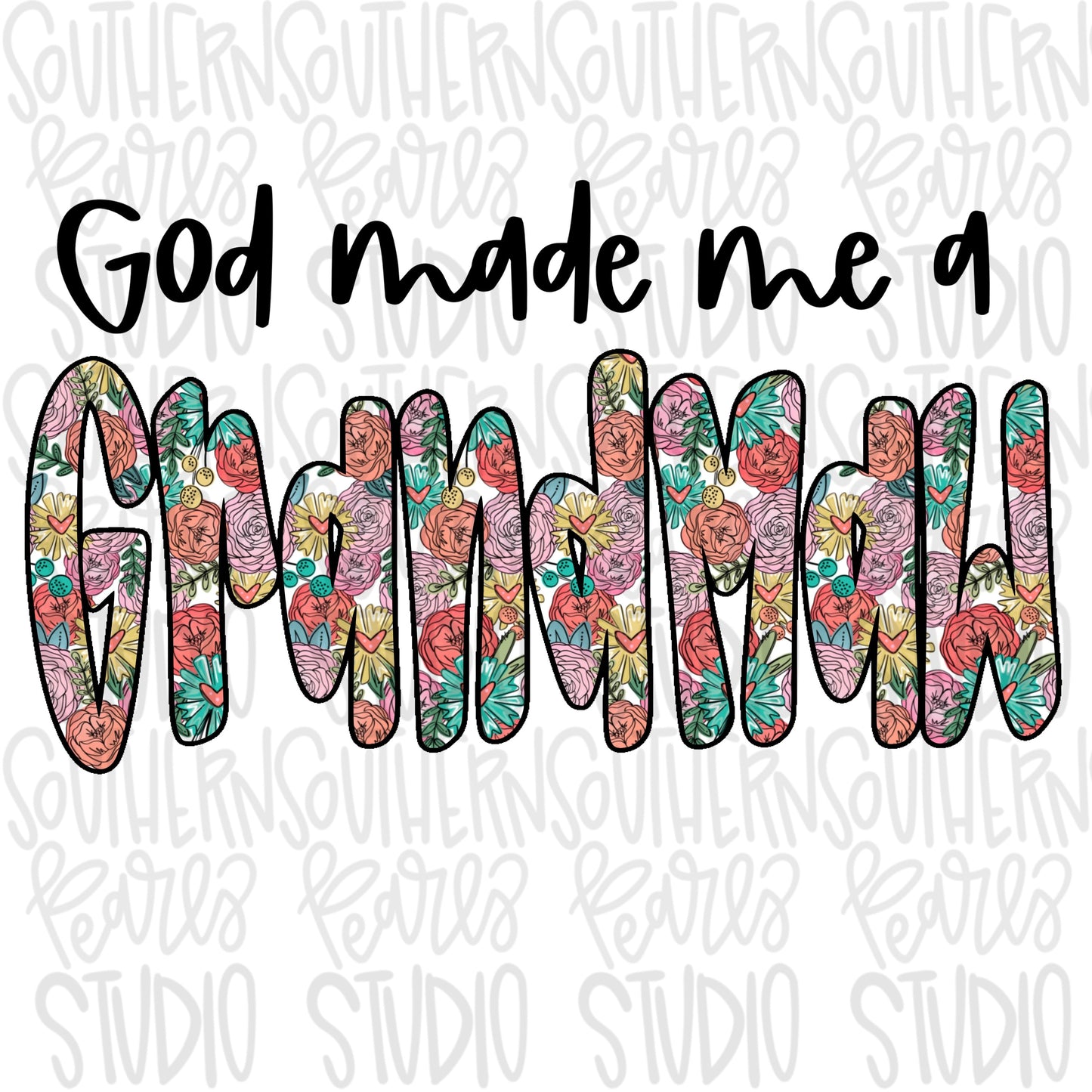 God made me a Grandmaw | Sublimation Design | Digital Download | Women’s, Kids Shirt PNG