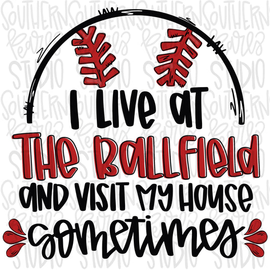 I live at the Ball field baseball | Swing Batter Batter | Baseball Mom | Sublimation Design | Digital Download | Women’s, Kids Shirt PNG SVG