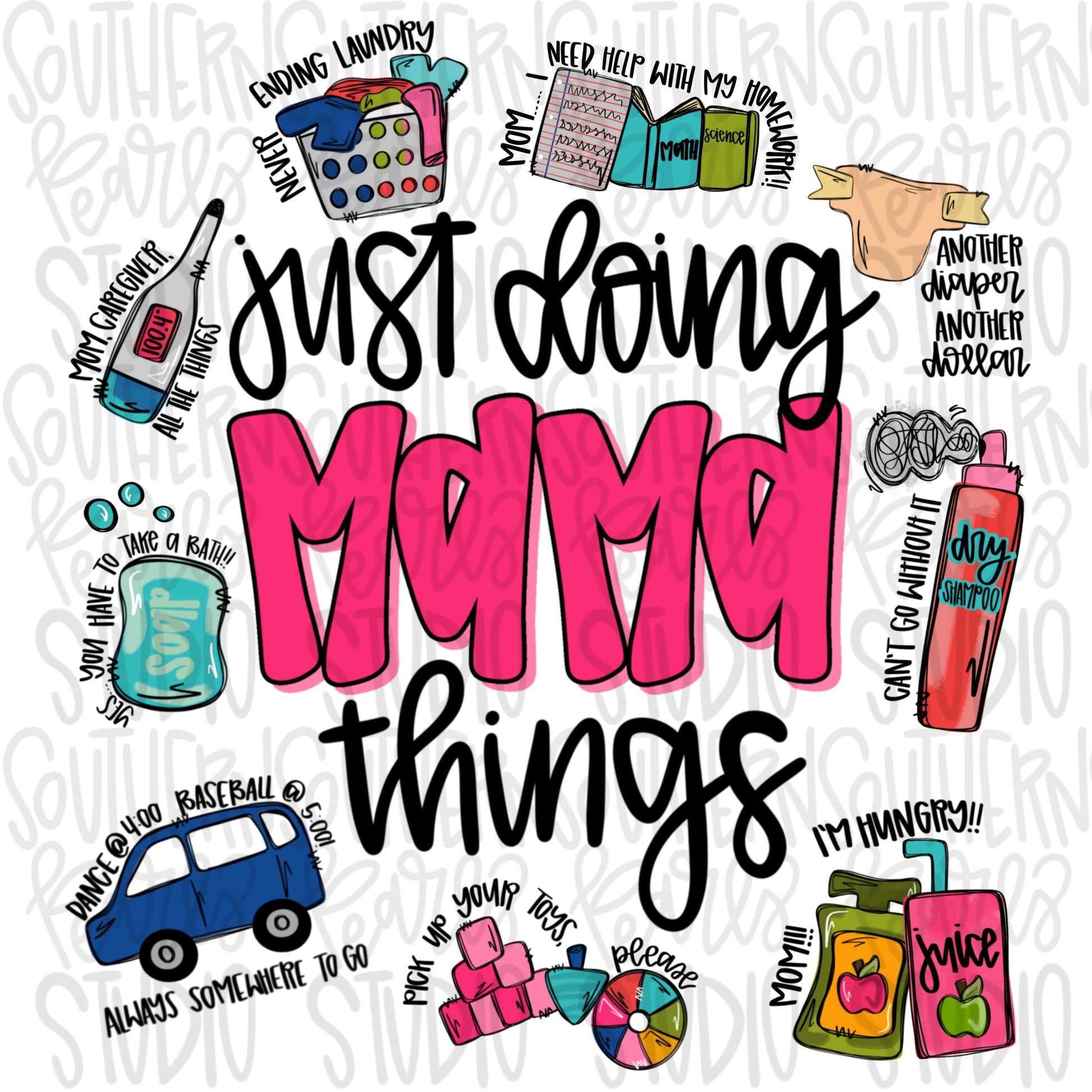 Just doing Mama things SOLID | Sublimation Design | Digital Download | Women’s, Kids Shirt PNG