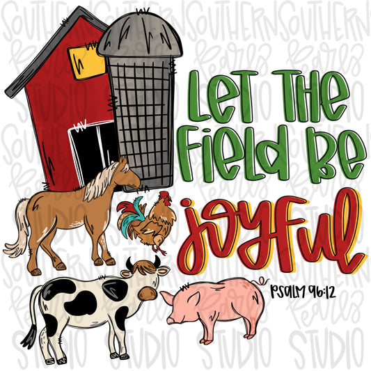 Let the Field Be Joyful | farm | Bible verse | Sublimation Design | Digital Download | Women’s, Kids Shirt PNG