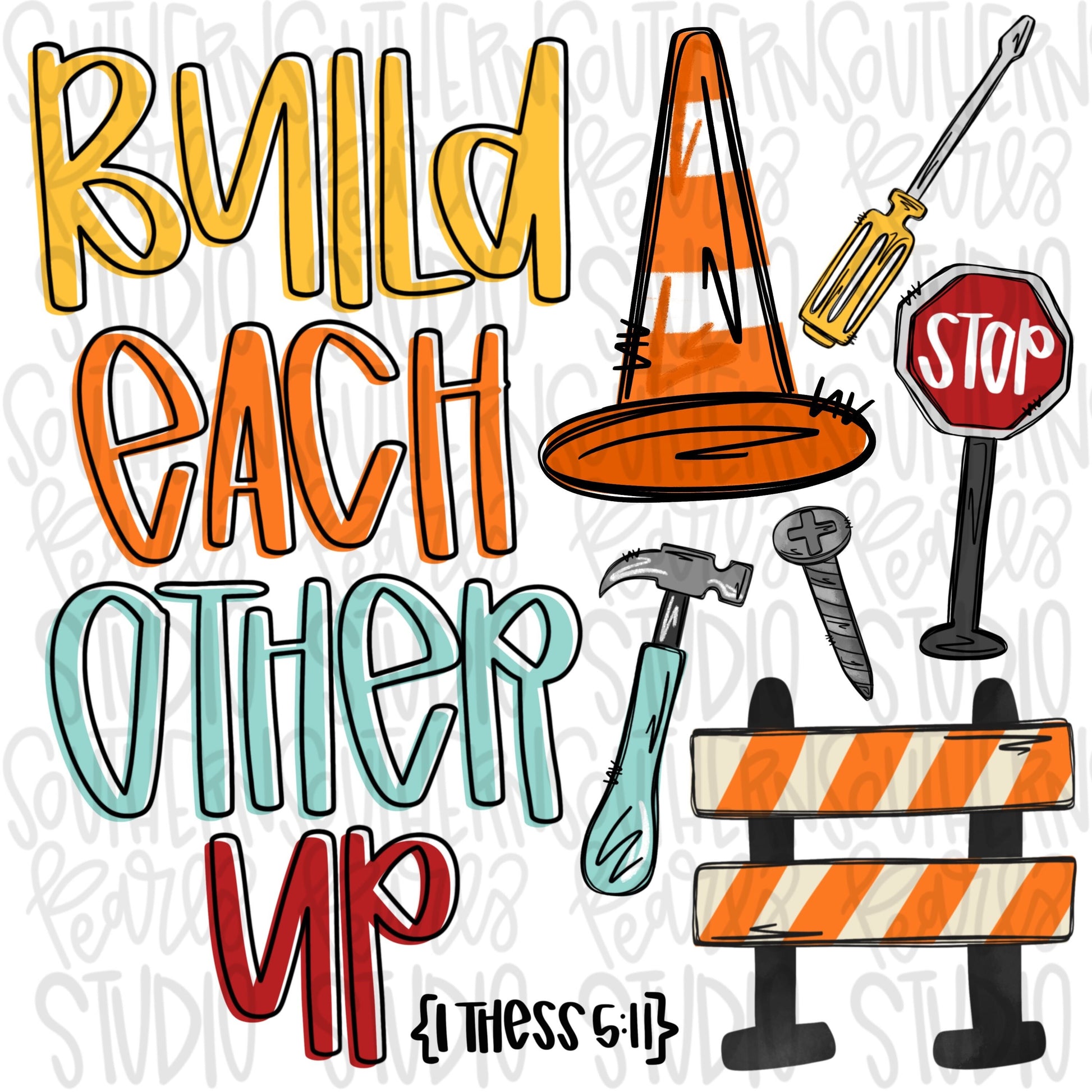 Build each other up | construction | Sublimation Design | Digital Download | Women’s, Kids Shirt PNG