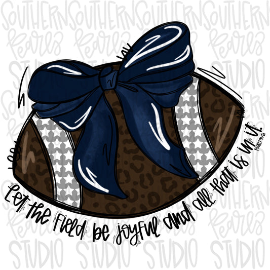 Let the field be joyful football with bow | navy | Go Team | PNG | Sublimation | Design Download