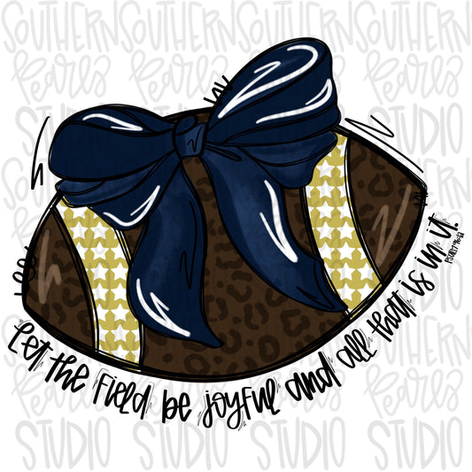 Let the field be joyful football with bow | navy | Go Team | PNG | Sublimation | Design Download