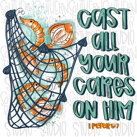 Cast your cares on Him | fishing net | shrimp net | Bible verse | Sublimation Design | Digital Download | Women’s, Kids Shirt PNG