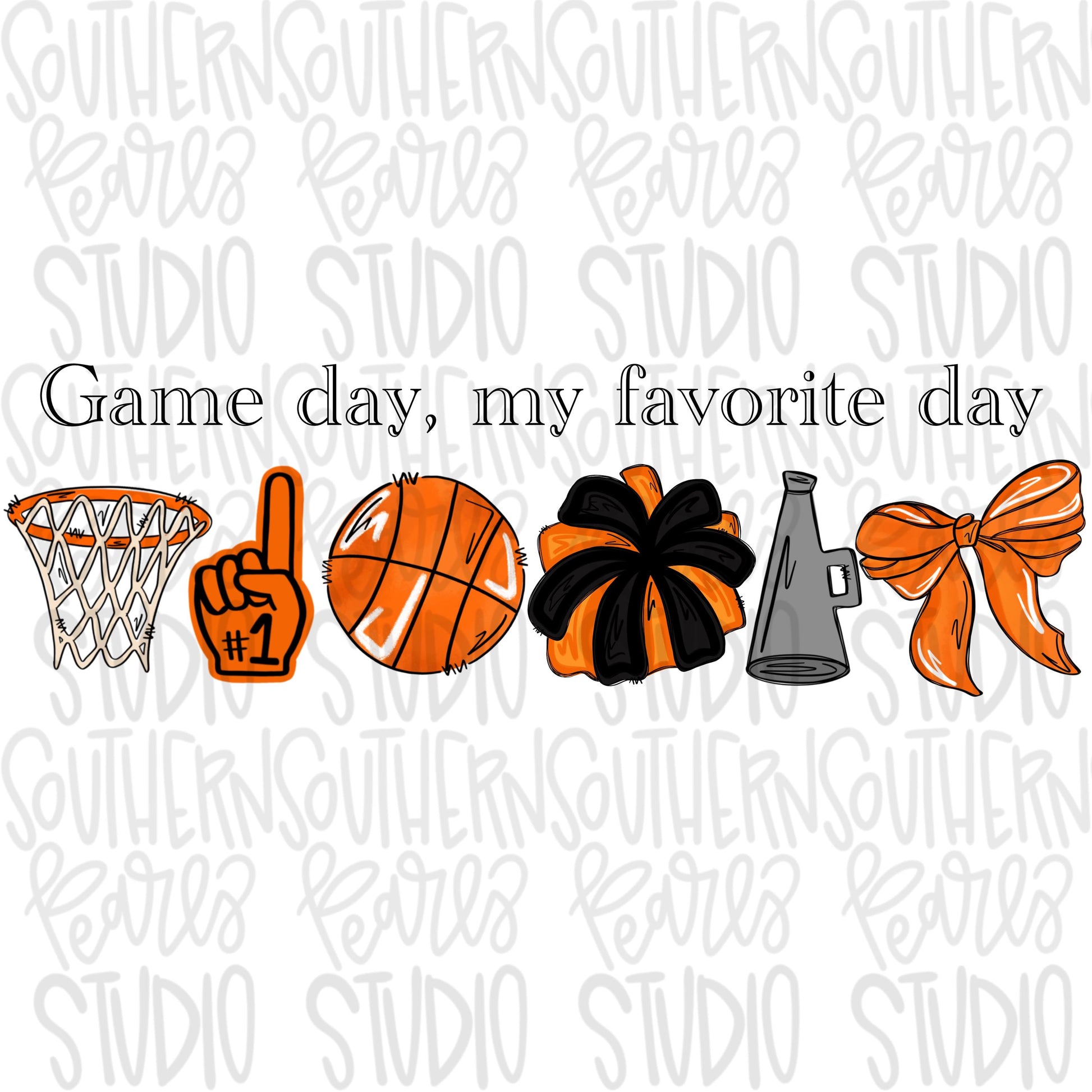 Game Day my favorite day | Basketball and hoop | orange and black | Go Team | PNG | Sublimation | Design Download