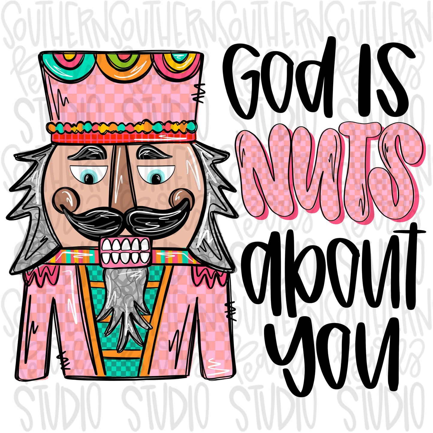 God is NUTS about you | Nutcracker | Sublimation Design | Digital Download | Women’s, Kids Shirt PNG