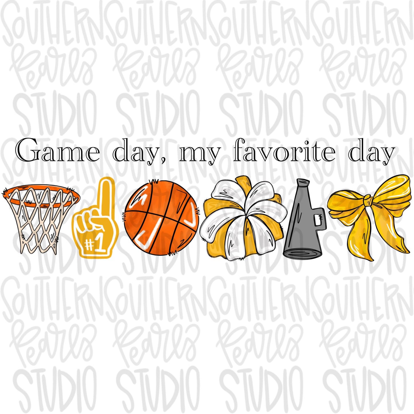 Game Day my favorite day | Basketball and hoop | yellow | Go Team | PNG | Sublimation | Design Download