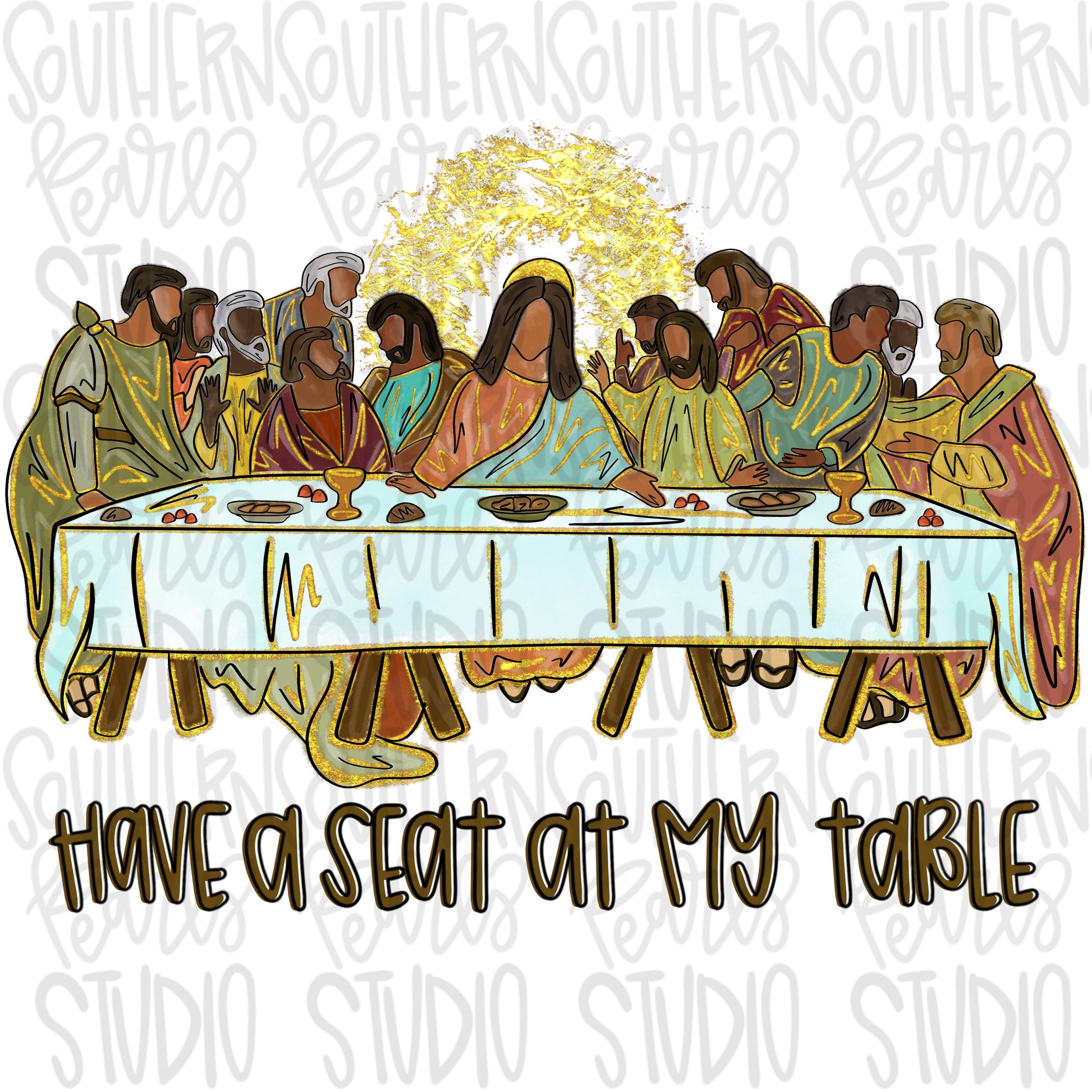 Have a Seat at my table tan/dark skin | The Lords Supper | Communion | Sublimation Design | Digital Download | Women’s, Kids Shirt PNG