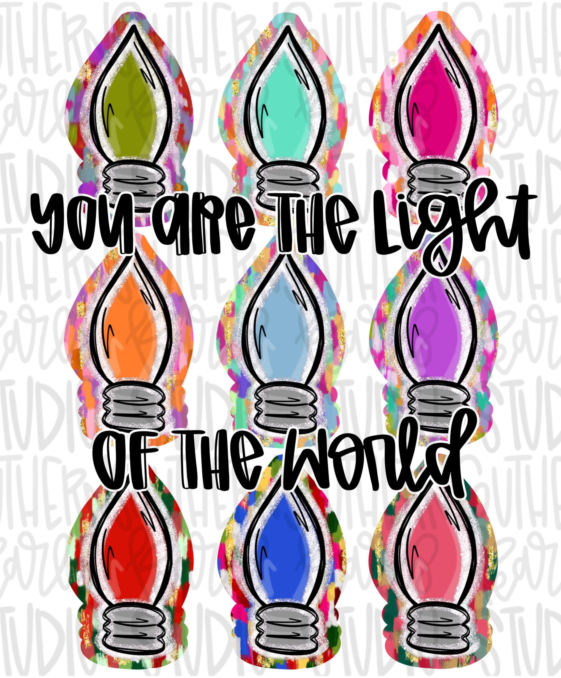 You are the light of the world | Christmas lights | Sublimation Design | Digital Download | Women’s, Kids Shirt PNG