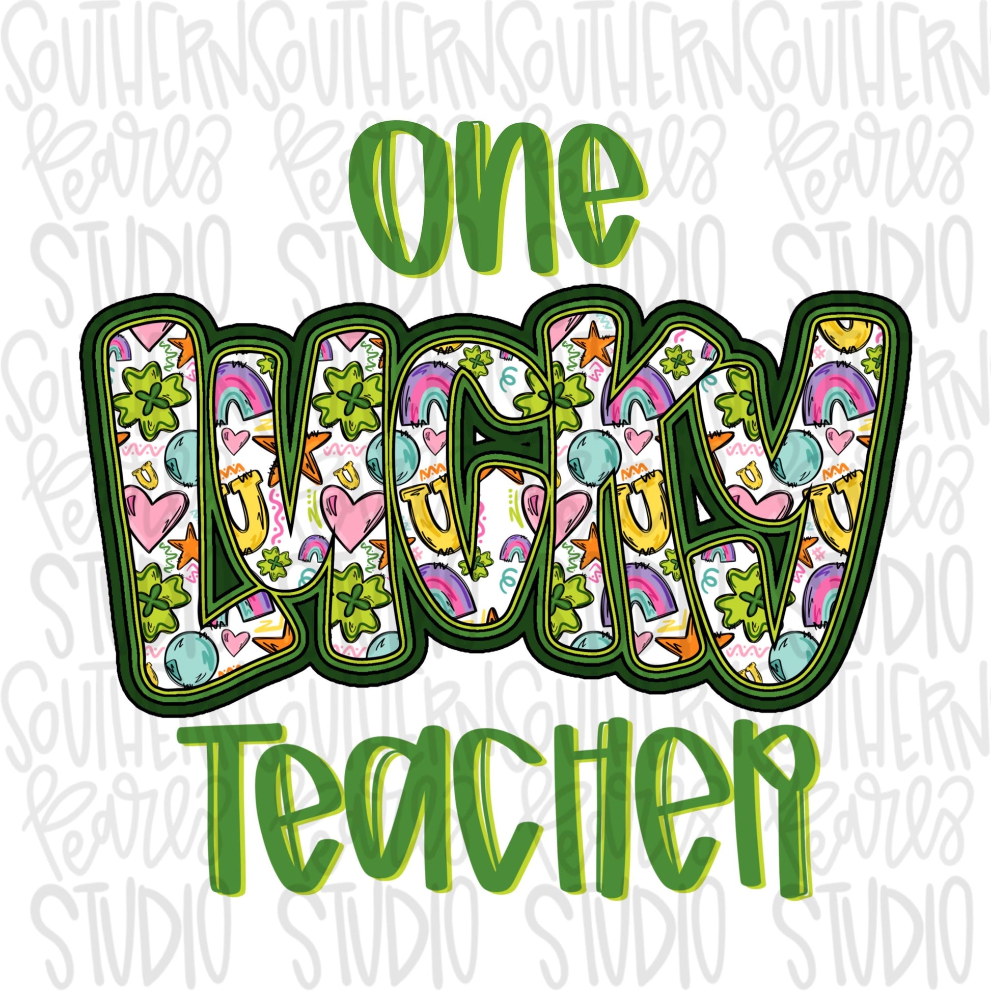 One Lucky Teacher | St Patrick Day | Sublimation Design | Digital Download | Women’s, Kids Shirt PNG
