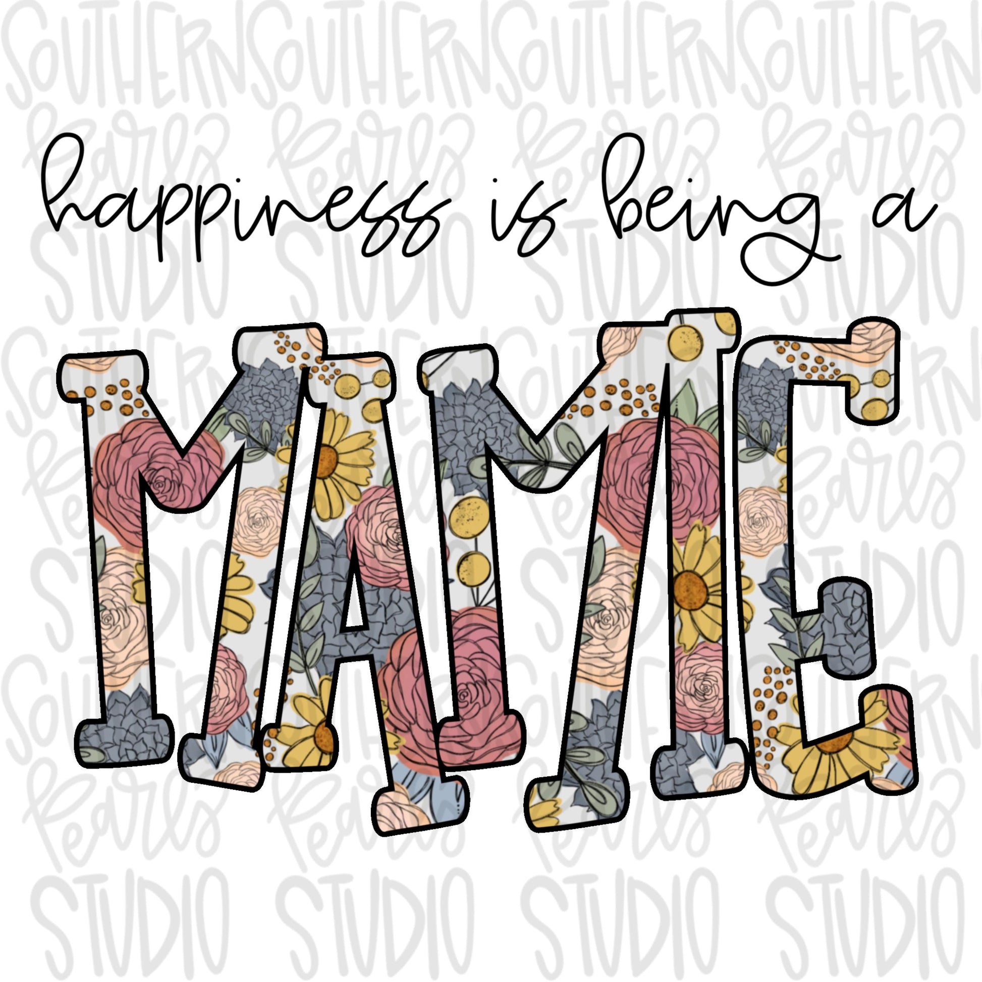 Happiness is being a MAMIE | Sublimation Design | Digital Download | Women’s, Kids Shirt PNG