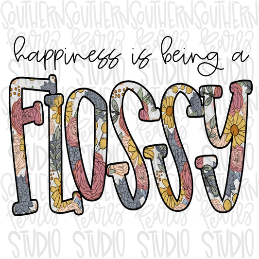 Happiness is being a FLOSSY | Sublimation Design | Digital Download | Women’s, Kids Shirt PNG