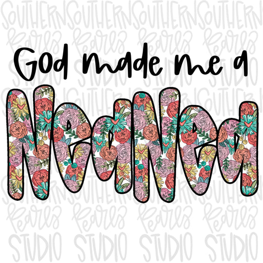God made me a NeaNea | Sublimation Design | Digital Download | Women’s, Kids Shirt PNG