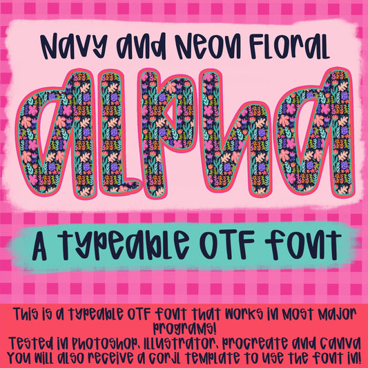 Navy and Neon Floral Alpha | Typeable Font | Sublimation Design | Digital Download | Women’s, Kids Shirt PNG