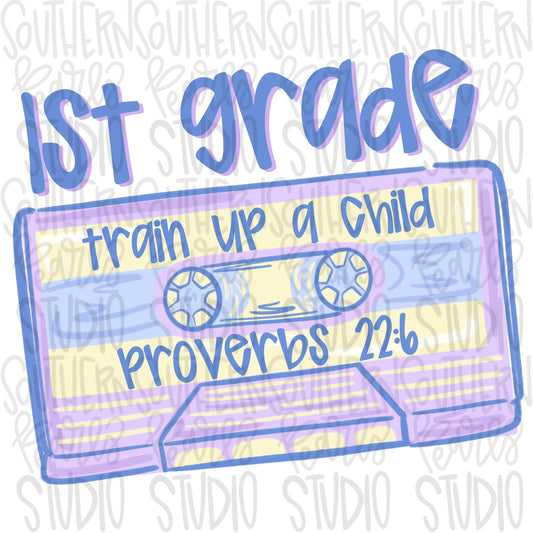 1st grade cassette tape | train up a child | First grade | proverbs 22:6 | PNG | Sublimation design | Design Download | dtf | women’s Kids