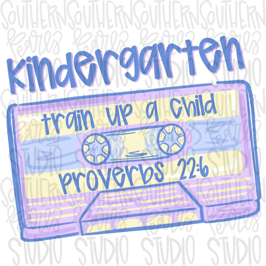 Kindergarten cassette tape | train up a child | proverbs 22:6 | PNG | Sublimation design | Design Download | dtf | dtg | women’s Kids