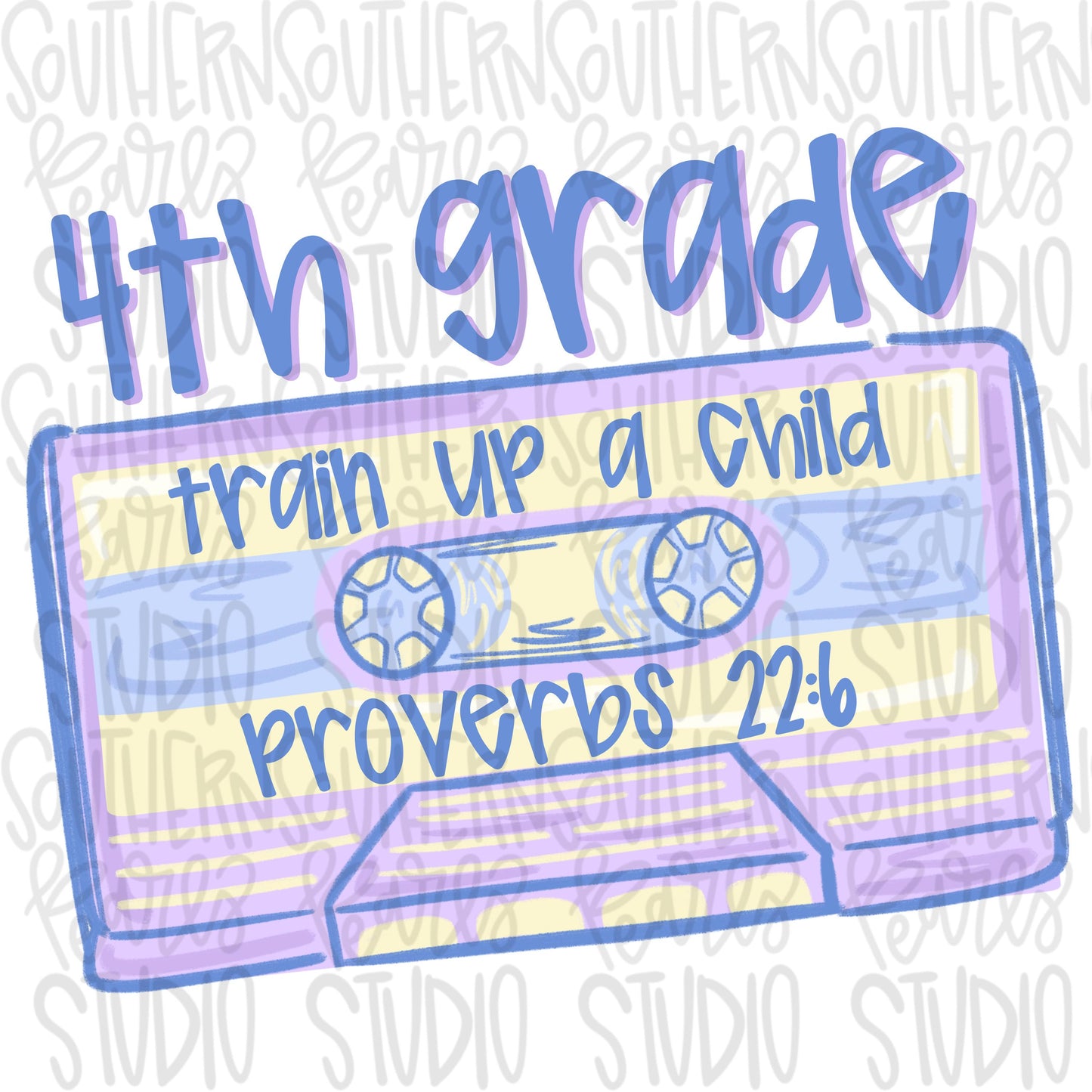 4th grade cassette tape | train up a child | fourth grade | proverbs 22:6 | PNG | Sublimation design | Design Download | dtf | women’s Kids