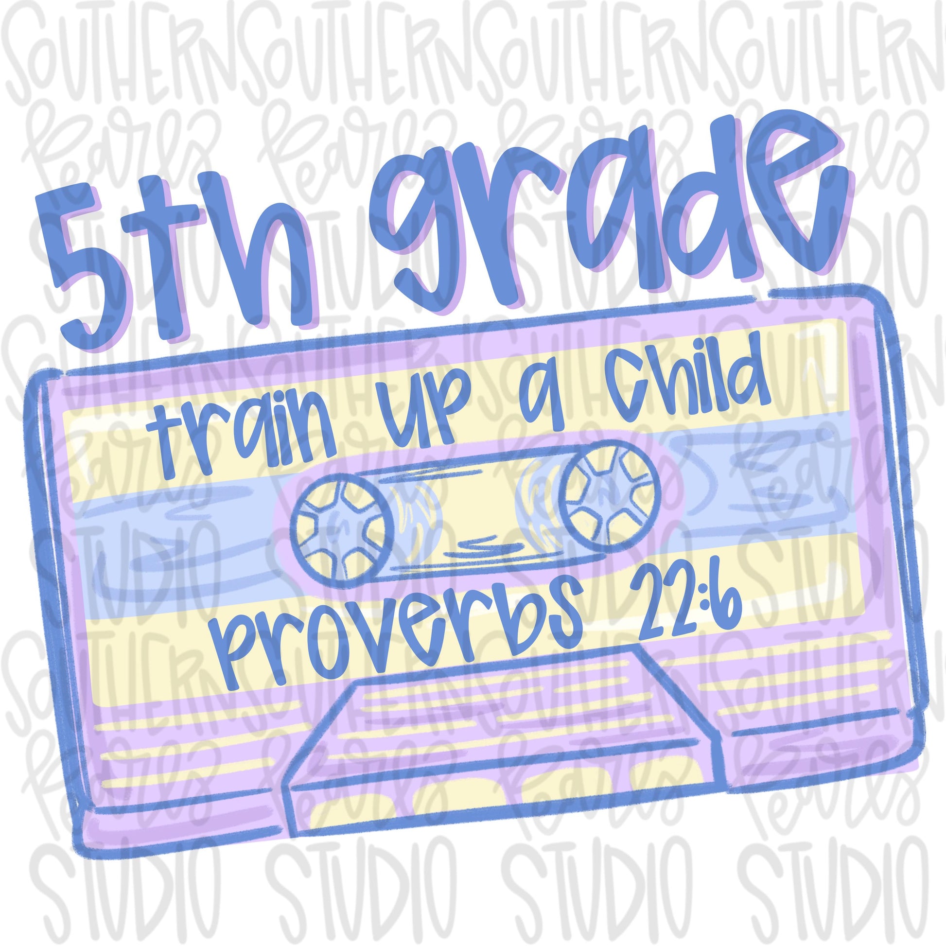 5th grade cassette tape | train up a child | fifth grade | proverbs 22:6 | PNG | Sublimation design | Design Download | dtf | women’s Kids