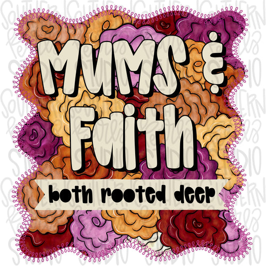 Mums and Faith both rooted deep | Fall | Sublimation Design | Digital Download | Women’s, Kids Shirt PNG