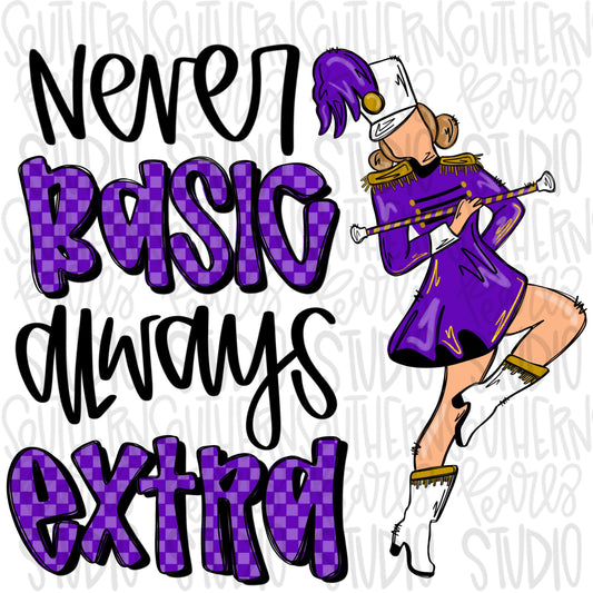 Never Basic Always Extra Majorette | purple and gold | Sublimation Design | Digital Download | Women’s, Kids Shirt PNG