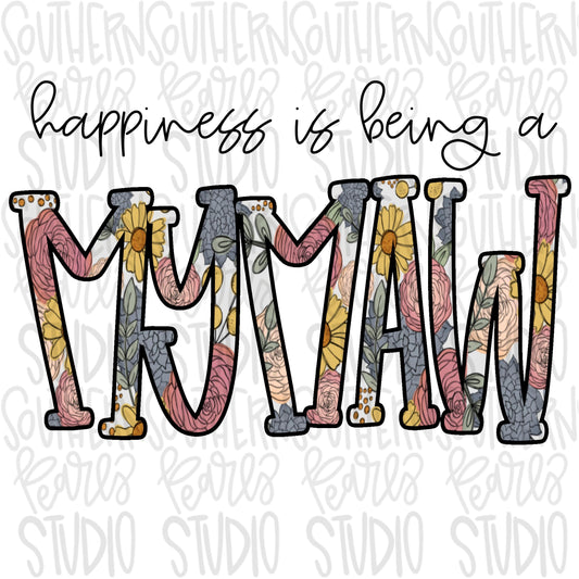 Happiness is being a MYMAW | Sublimation Design | Digital Download | Women’s, Kids Shirt PNG