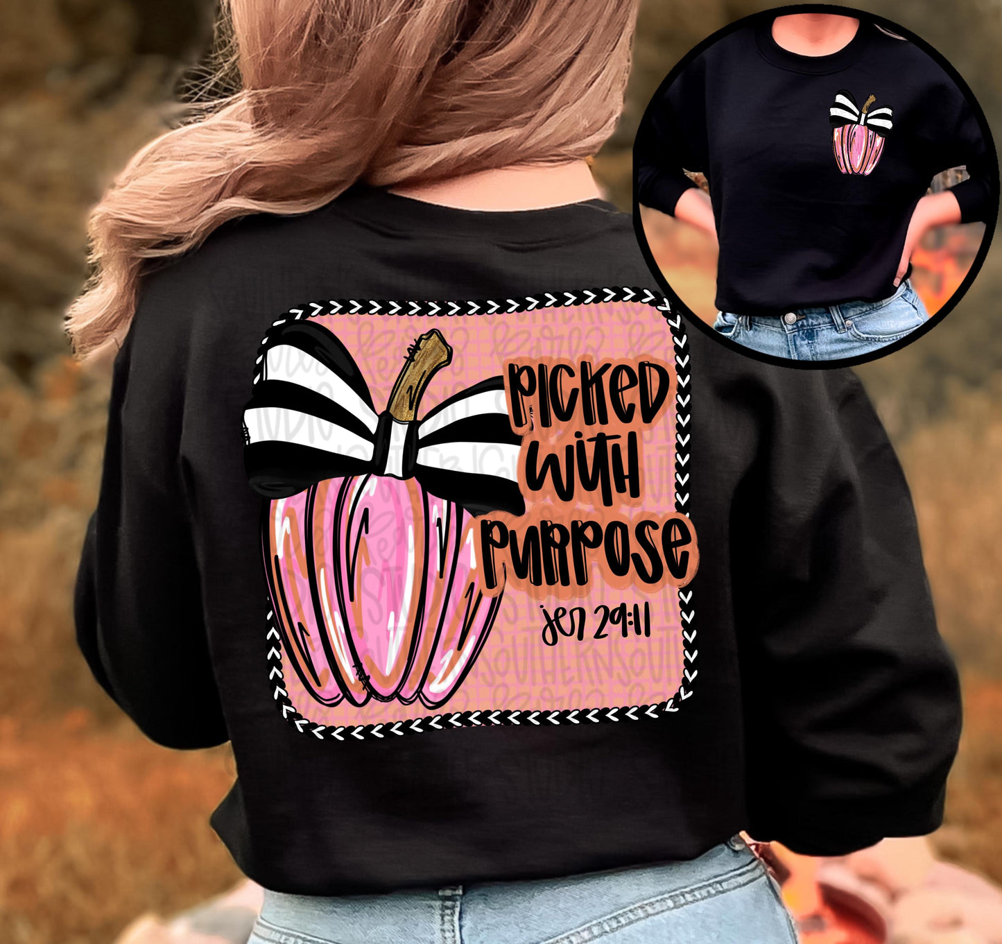 Picked with purpose | Jeremiah 29:11 | pumpkins | 2 designs front and back | Sublimation Design | Digital Download | Women’s Kids Shirt PNG