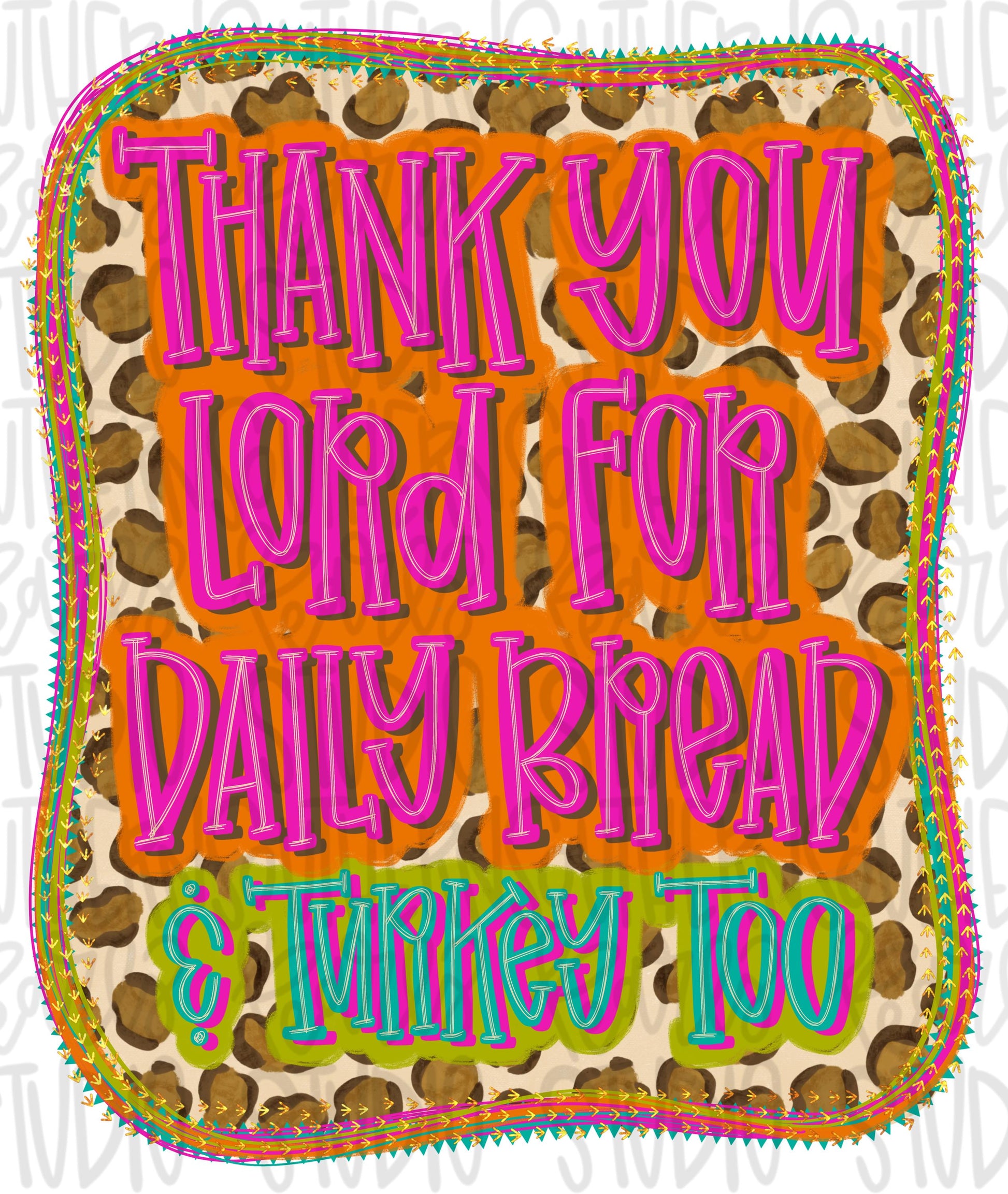 Thank you Lord for daily bread and turkey too | Sublimation Design | Digital Download | Women’s, Kids PNG