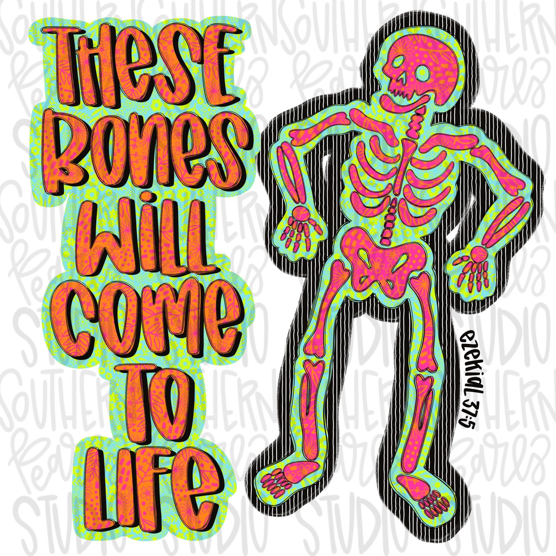 These bones will come to life Skeleton | Sublimation Design | Digital Download | Women’s, Kids Shirt PNG