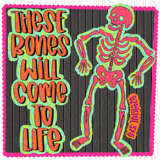 These bones will come to life Skeleton in patch | front and back designs | Sublimation Design | Digital Download | Women’s, Kids Shirt PNG