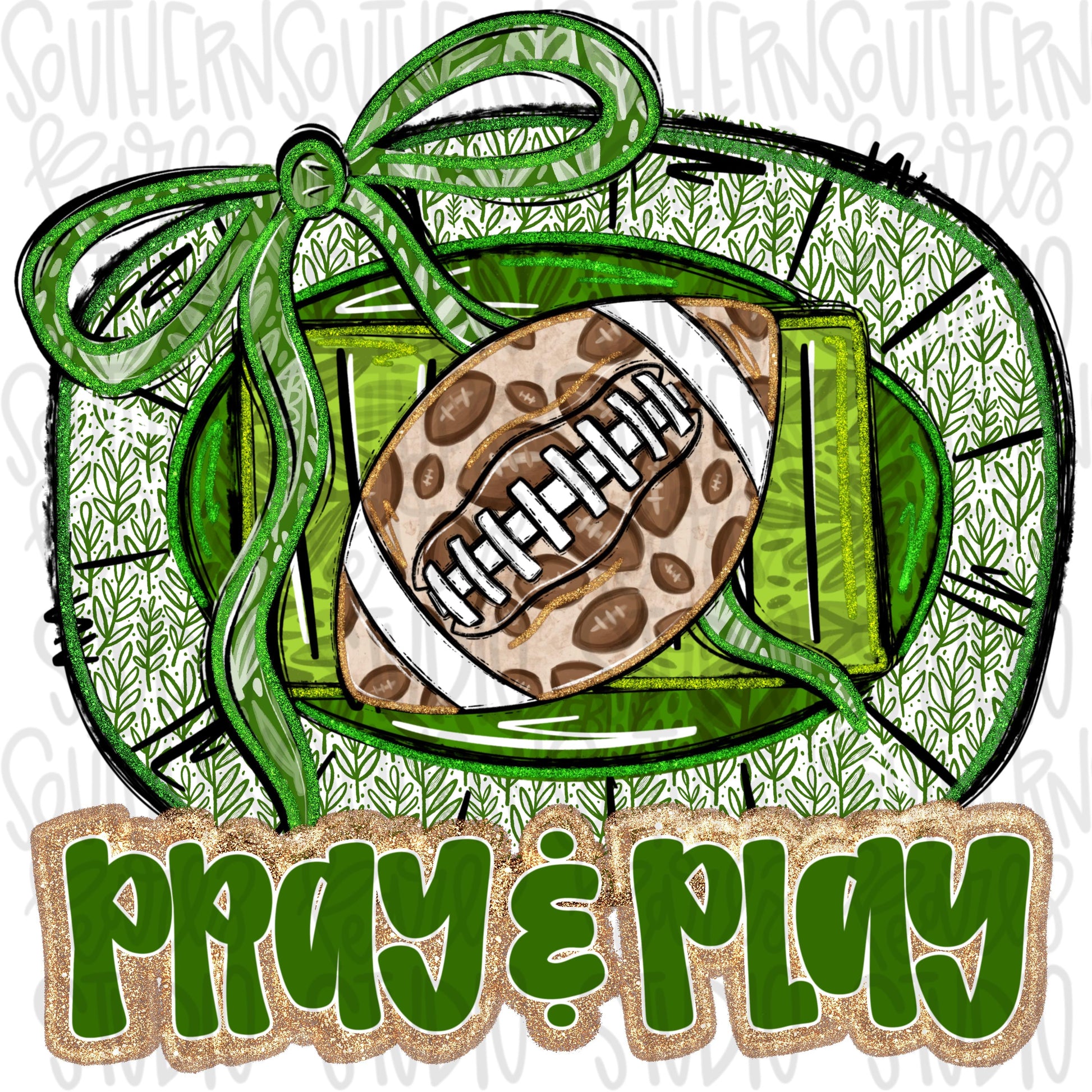 Pray and Play Football Stadium | green and white | leopard and glitter | Lets Go | Go Team | PNG | Sublimation | Design Download