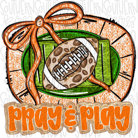 Pray and Play Football Stadium | orange and white | leopard and glitter | Lets Go | Go Team | PNG | Sublimation | Design Download