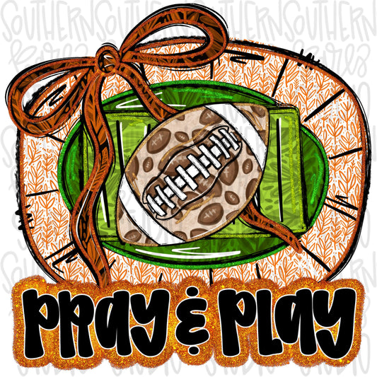 Pray and Play Football Stadium | orange and black | leopard and glitter | Lets Go | Go Team | PNG | Sublimation | Design Download