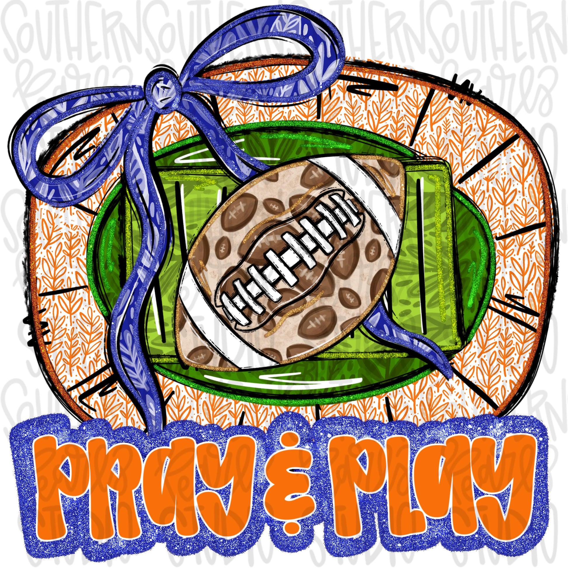 Pray and Play Football Stadium | orange and royal | leopard and glitter | Lets Go | Go Team | PNG | Sublimation | Design Download