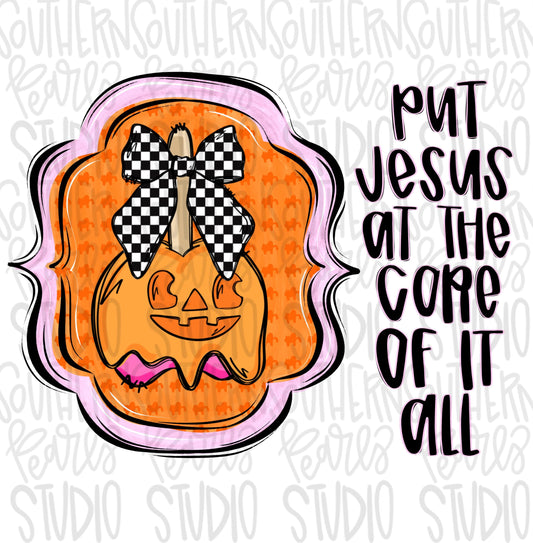 Put Jesus at the core of it all Candy Apple jack-o’-lantern in frame | Sublimation Design | Digital Download | Women’s, Kids Shirt PNG