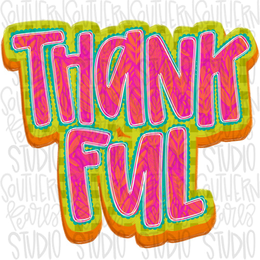Thankful | colorful | Thanksgiving | Sublimation Design | Digital Download | Women’s, Kids Shirt PNG