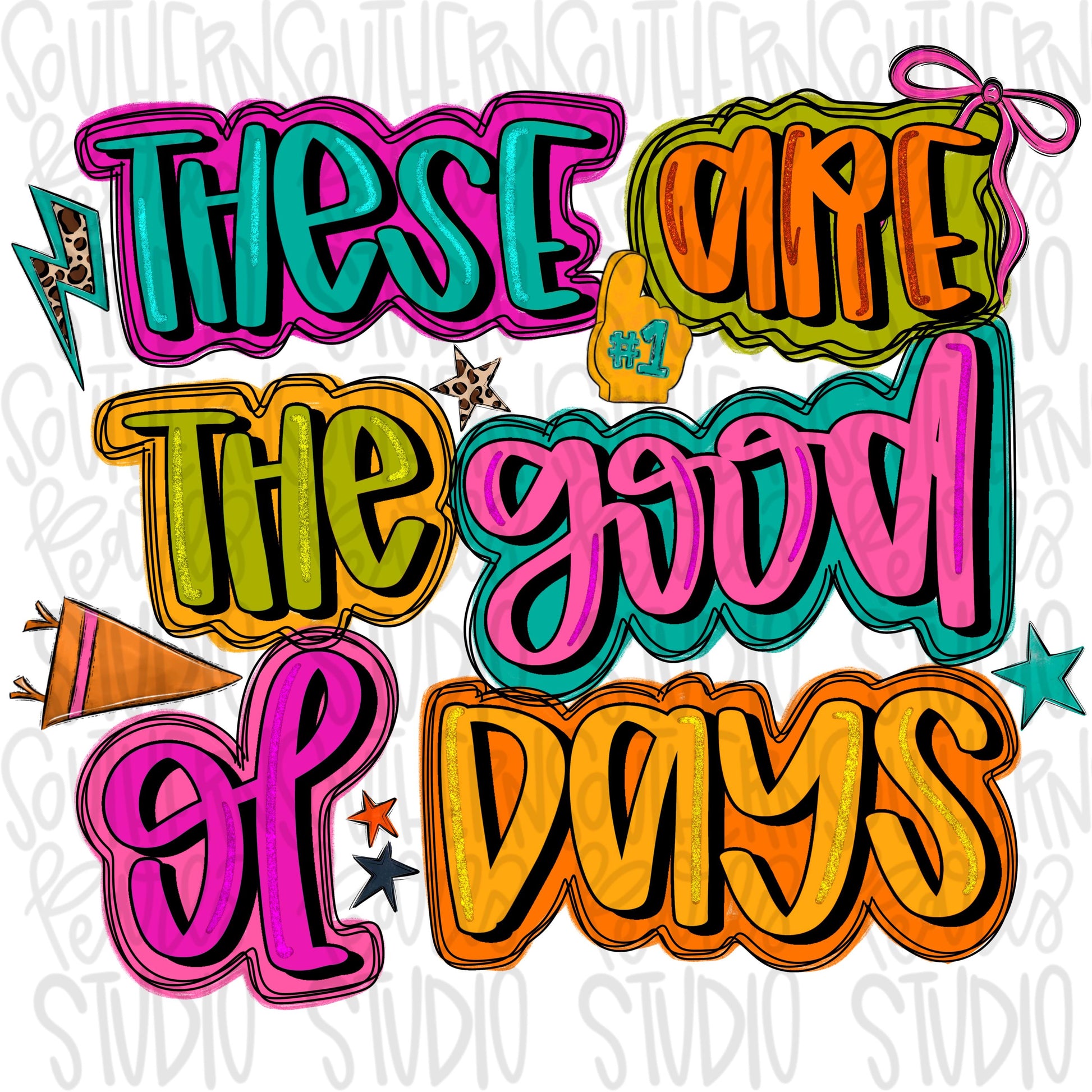 These are the good ol days |Sublimation Design | Digital Download | Women’s, Kids Shirt PNG