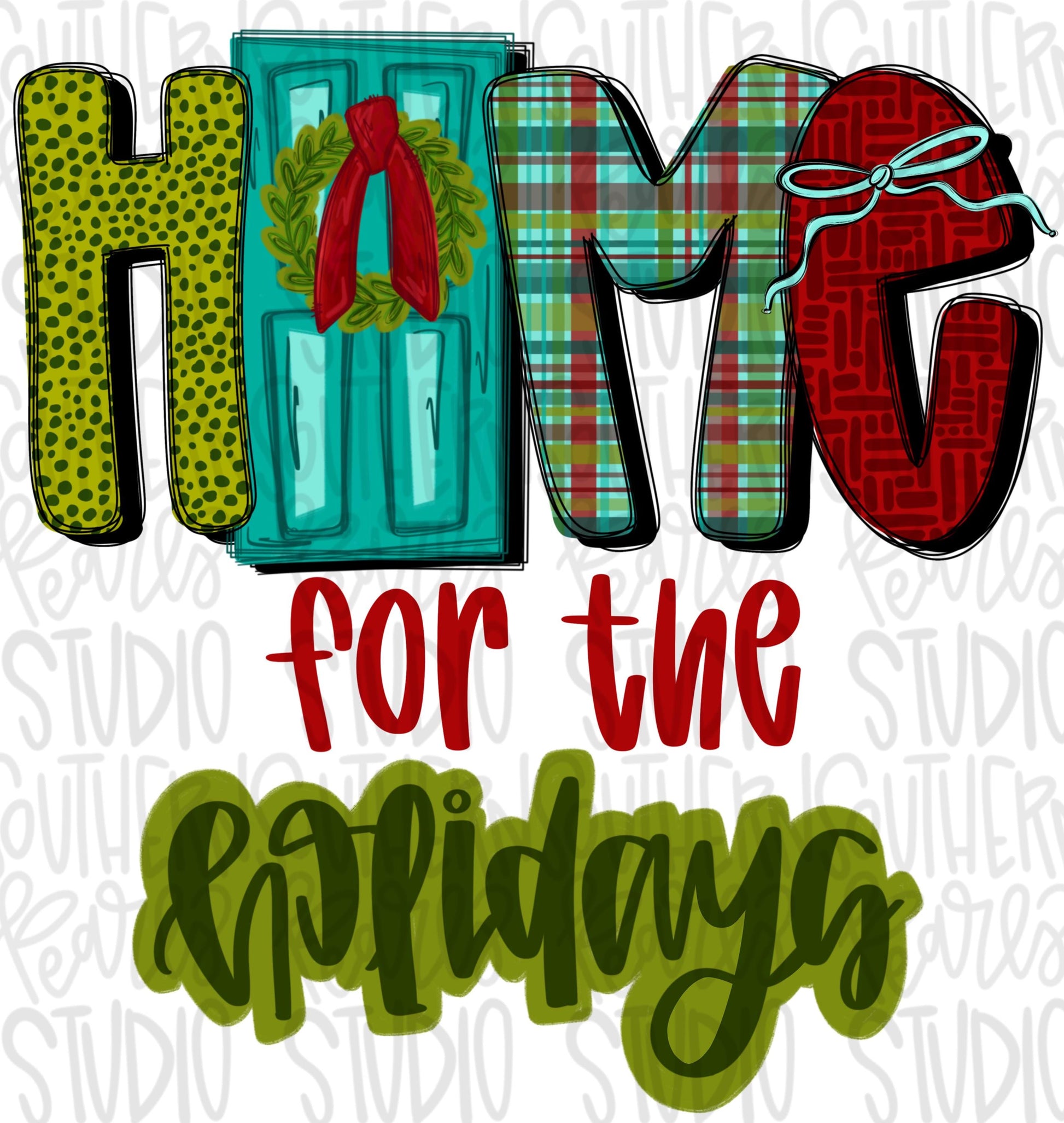 Home for the holidays | Front door with wreath | Sublimation Design | Digital Download | Women’s, Kids Shirt PNG